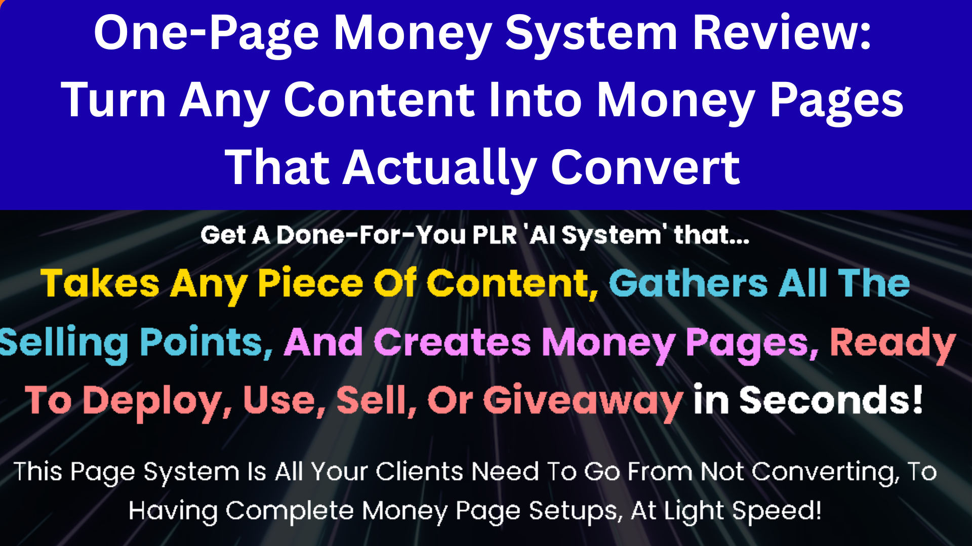 One-Page Money System Review: Turn Any Content Into Money Pages That Actually Convert